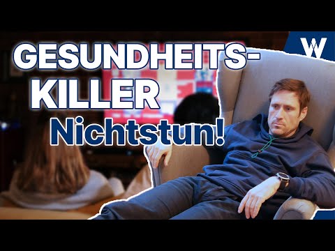 Raus aus der Faulheit: Der wahre Gesundheitskiller...Das solltest du über Bewegungsmangel wissen!