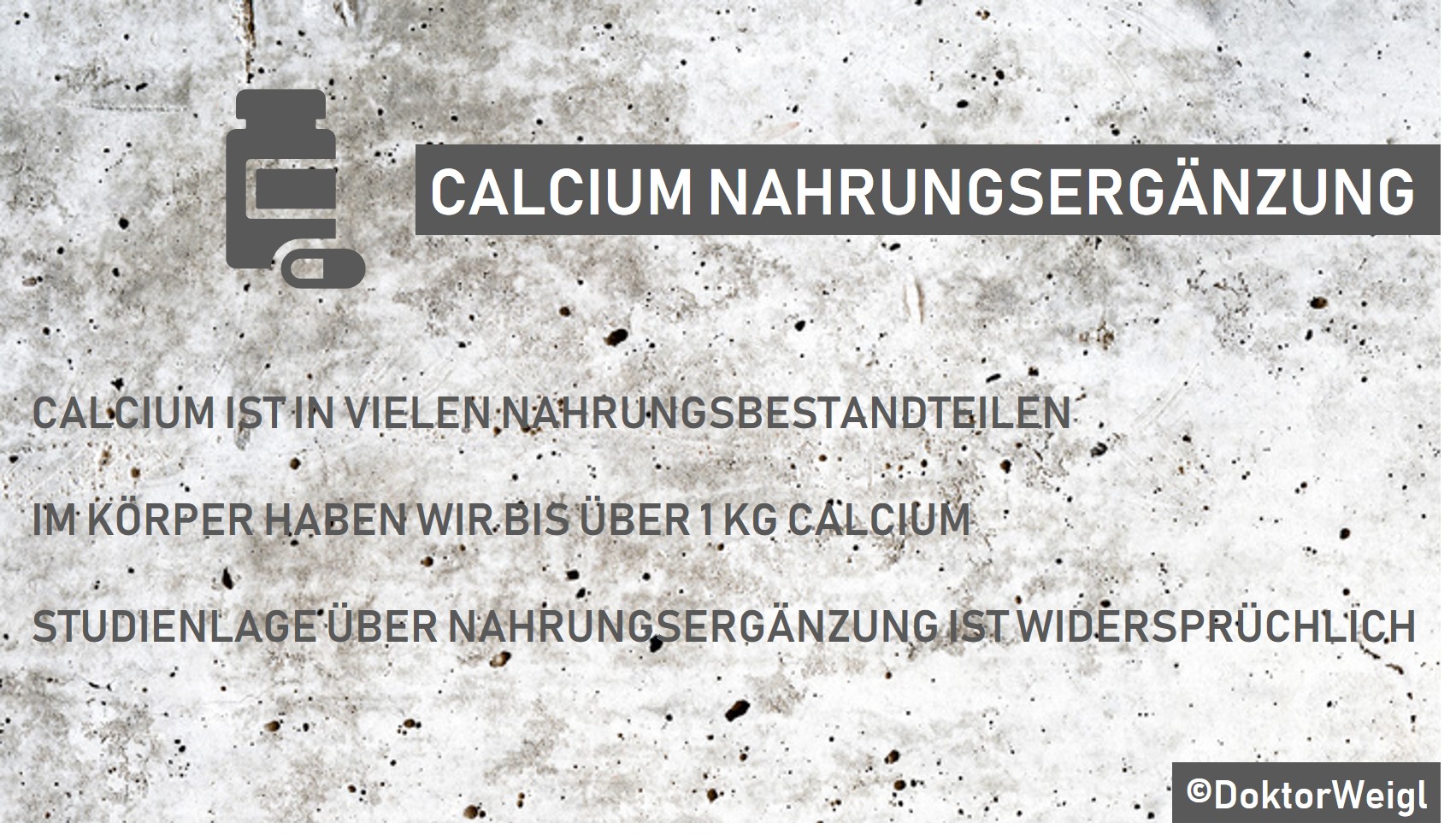 DoktorWeigl erklärt Calcium für Knochen und Muskeln – Helfen Nahrungsergänzungsmittel?